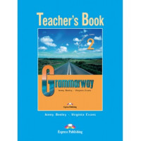  Книга для учителя Grammarway 2 Teacher's Book