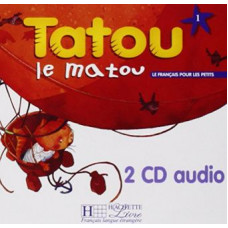 Диски Tatou le matou : Niveau 1 CD audio classe (x2)