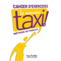 Рабочая тетрадь Le Nouveau Taxi: Niveau 3 Cahier d'exercices