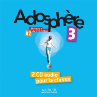 Диски Adosphère : Niveau 3 (A2) CD audio classe (x2)