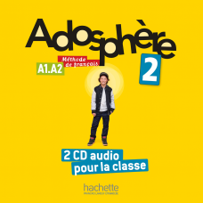 Диски Adosphère : Niveau 2 (A1.2) CD audio classe (x2)