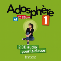 Диски Adosphère : Niveau 1 (A1) CD audio classe (x2)