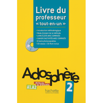 Книга для вчителя Adosphère: Niveau 2 (A1.2) Livre du professeur