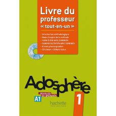 Книга для вчителя Adosphère: Niveau 1 (A1) Livre du professeur