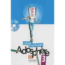 Рабочая тетрадь Adosphère: Niveau 3 (A2) Cahier d'activités + CD-ROM