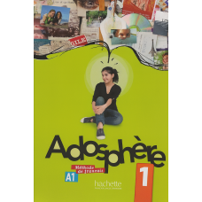 Учебник Adosphère: Niveau 1 (A1) Livre de l'élève + CD