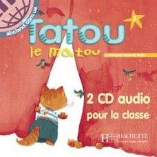 Диски Tatou le matou : Niveau 2 CD audio classe (x2)