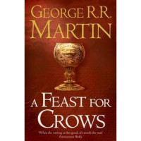 Книга A Song of Ice and Fire Book 4: A Feast for Crows