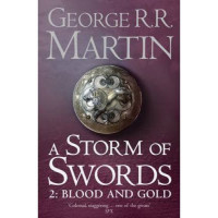 Книга A Song of Ice and Fire Book 3: A Storm of Swords: Blood and Gold Part 1