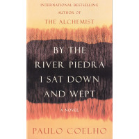 Книга By the River Piedra, I Sat Down and Wept Книга By the River Piedra, I Sat Down and Wept