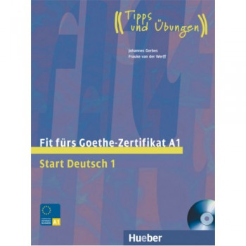 Книга Fit fürs Goethe-Zertifikat A1: Start Deutsch 1 mit Audio-CD