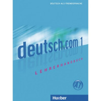 Книга для учителя deutsch.com 1 Lehrerhandbuch