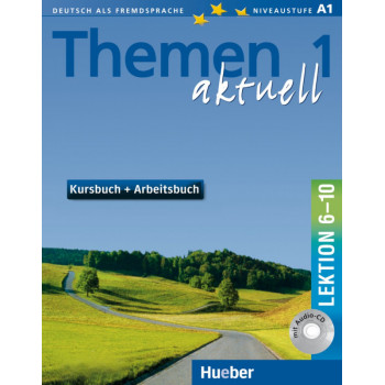 Учебник Themen aktuell 1 Kursbuch und Arbeitsbuch Lektion 6-10 + Audio-CD
