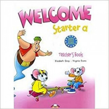 Книга для учителя Welcome Starter a Teacher's Book 