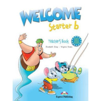 Книга для учителя Welcome Starter b Teacher's Book