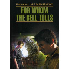 Книга For Whom the Bell Tolls / По ком звонит колокол