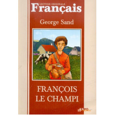 Книга Francois le champi / Франсуа-найденыш - Жорж Санд