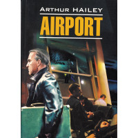 Книга Airport - Arthur Hailey