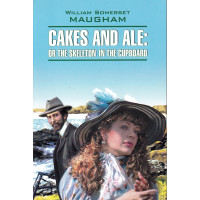 Книга Cakes and ale: or the skeleton in cupboard