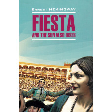 Книга Fiesta and the sun also rises