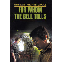 Книга For Whom the Bell Tolls 