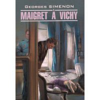 Книга Maigret à Vichy