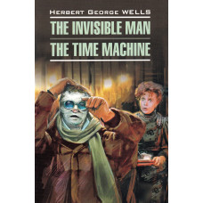 Книга The Invisible Man. The Time Machine