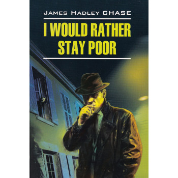 Книга I Would Rather Stay Poor