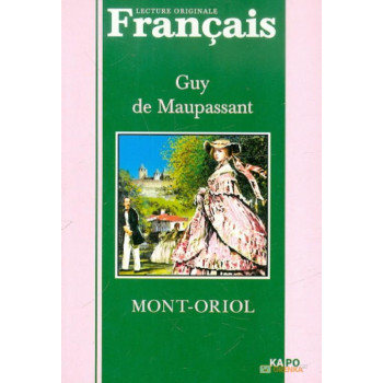 Книга Mont-Oriol / Монт-Ориоль - Ги де Мопассан