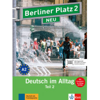 Учебник Berliner Platz 2 NEU Lehr- und Arbeitsbuch Teil 2 + Audio-CD und "Im Alltag EXTRA"