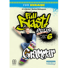 Грамматика Full Blast Plus for Ukraine НУШ 6 Grammar