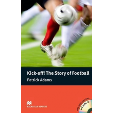  Книга Macmillan Readers: Kick Off! The Story of Football with Audio CD
