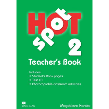 Книга для учителя Hot Spot 2 Teacher's Book with Test CD
