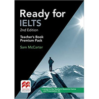 Книга для учителя Ready for IELTS Second Edition Teacher's Book Premium Pack with eBook