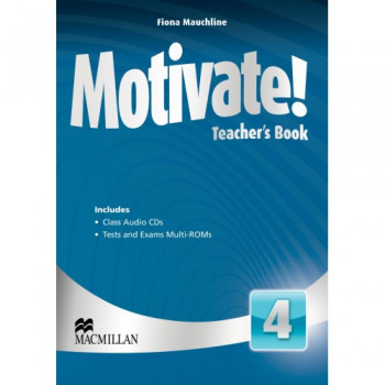 Книга для учителя Motivate! 4 (Intermediate) Teacher's Book + Class Audio CDs