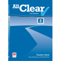 Книга для вчителя All Clear for Ukraine 2 Teacher's Book