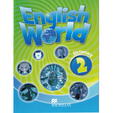 Словник English World 2 Dictionary Словник English World 2 Dictionary