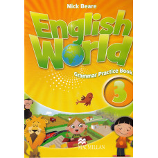 Граматика English World 3 Grammar Practice Book