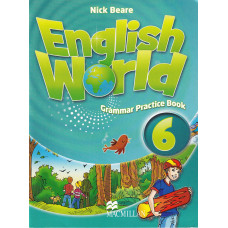 Граматика English World 6 Grammar Practice Book