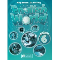 Робочий зошит English World 6 Workbook Робочий зошит English World 6 Workbook