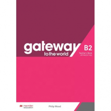 Книга для учителя Gateway to the World for Ukraine 5/B2 Teacher's Book with Teacher's App