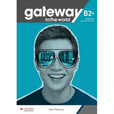Рабочая тетрадь Gateway to the World for Ukraine 6/B2+ Workbook with Digital Workbook