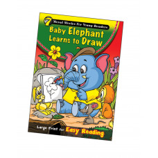 Книга Moral Stories For Young Readers: Baby Elephant Learns to Draw