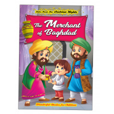 Книга Tales From The Arabian Nights: The Merchant Of Baghdad