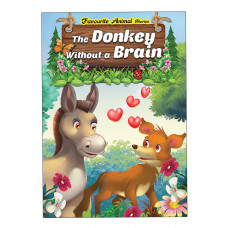 Книга Favourite Animal Stories: The Donkey Without a Brain