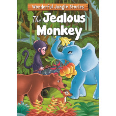 Книга Wonderful Jungle Stories: The Jealous Monkey
