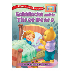 Книга All Time Favourite Fairy Tales: Goldilocks and the Three Bears