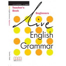 Книга для учителя Live English Grammar Beginners Teacher's Book