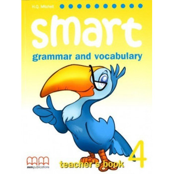 Книга для учителя Smart Grammar and Vocabulary 4 Teacher's Book