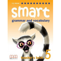 Книга для учителя Smart Grammar and Vocabulary 5 Teacher's Book